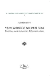Veicoli cerimoniali nell'antica Roma. Contributo a una storia sociale dello spazio urbano