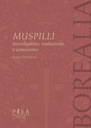 Muspilli - Elena Di Venosa - Libro Pisa University Press 2023, Borealia | Libraccio.it