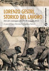 Lorenzo Gestri, storico del lavoro. Atti del Convegno (19-20 maggio 2022)