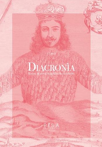 Diacronia. Rivista di storia della filosofia del diritto (2023). Vol. 1  - Libro Pisa University Press 2024 | Libraccio.it