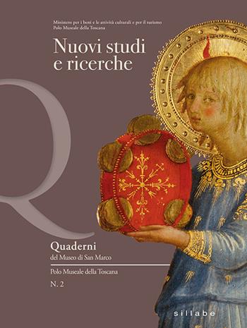 Nuovi studi e ricerche  - Libro Sillabe 2019, Quaderni del Museo di San Marco. Polo museale della Toscana | Libraccio.it