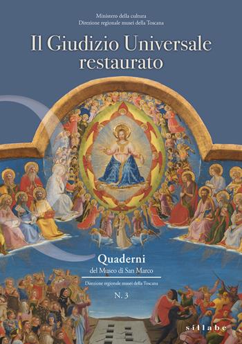 Il Giudizio Universale restaurato  - Libro Sillabe 2022, Quaderni del Museo di San Marco. Polo museale della Toscana | Libraccio.it