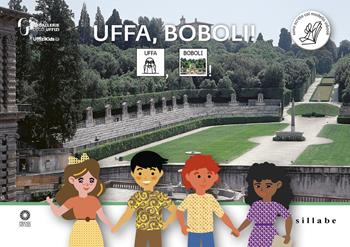 Uffa, Boboli! InBook. Ediz. CAA - Ethel Santacroce - Libro Sillabe 2022 | Libraccio.it