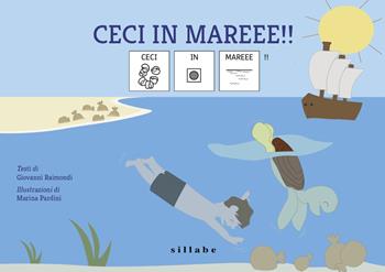 Ceci in mare!! InBook. Ediz. CAA - Giovanni Raimondi - Libro Sillabe 2022 | Libraccio.it