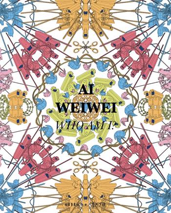 Ai Weiwei. Who am I? Ediz. italiana e inglese  - Libro Sillabe 2024 | Libraccio.it