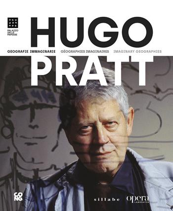 Hugo Pratt. Geografie immaginarie-Imaginary geographies-Géographies imaginaires. Ediz. multilingue  - Libro Sillabe 2025 | Libraccio.it