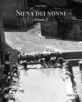 Siena dei nonni. Vol. 2