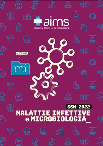 Manuale di malattie infettive e microbiologia. Concorso Nazionale SSM - Nicolò Binello, Giulia Russo, Federico Mastroleo - Libro PREAIMS 2021 | Libraccio.it