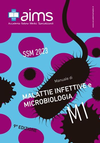 Manuale di malattie infettive e microbiologia. Concorso Nazionale SSM 2023 - Nicolò Binello, Carlo Airola, Carolina Vitale - Libro PREAIMS 2022 | Libraccio.it