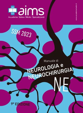 Manuale di neurologia e neurochirurgia. Concorso Nazionale SSM 2023 - Michele Romoli, Maria Romozzi, Lorenzo Ricci - Libro PREAIMS 2022 | Libraccio.it