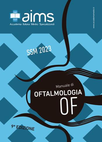 Manuale di oftalmologia. Concorso Nazionale SSM 2023 - Fabiana Mallone, Ruggiero Paderni, Giulia Filippello - Libro PREAIMS 2022 | Libraccio.it