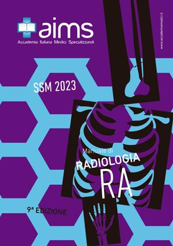 Manuale di radiologia. Concorso Nazionale SSM 2023 - Donato Vito Meccia, Flavio Andresciani, Federico Mastroleo - Libro PREAIMS 2022 | Libraccio.it