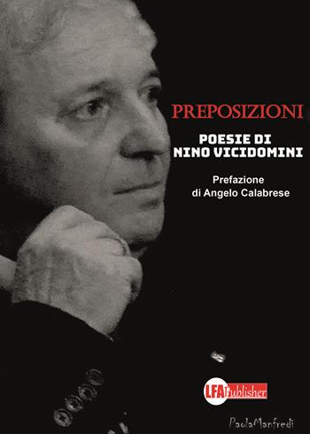 Preposizioni - Nino Vicidomini - Libro LFA Publisher 2020 | Libraccio.it