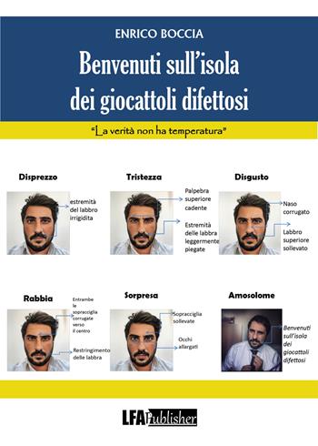 Benvenuti sull'isola dei giocattoli difettosi - Enrico Boccia - Libro LFA Publisher 2021 | Libraccio.it