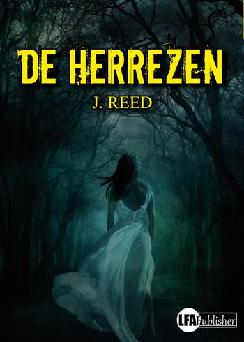 De Herrezen - J. Reed - Libro LFA Publisher 2021 | Libraccio.it