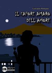 Il sapore amaro dell'amore