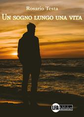 Un sogno lungo una vita