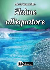 Anime all'equatore