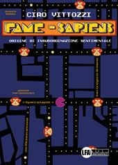 Fame-sapiens. Origine di insubordinazione sentimentale