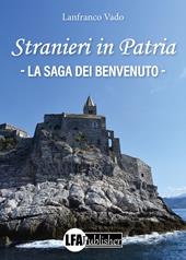 Stranieri in patria. La saga dei Benvenuto