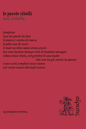 Le parole ribelli - Susi Ciolella - Libro Eretica 2019, Quaderni di poesia | Libraccio.it