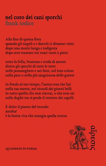 Nel coro dei cani sporchi - Frank Iodice - Libro Eretica 2019, Quaderni di poesia | Libraccio.it