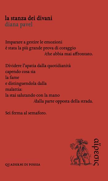 La stanza dei divani - Diana Pavel - Libro Eretica 2020, Quaderni di poesia | Libraccio.it