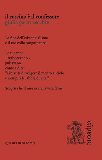 Il cuscino è il confessore - Giulia Parin Zecchin - Libro Eretica 2020, Quaderni di poesia | Libraccio.it