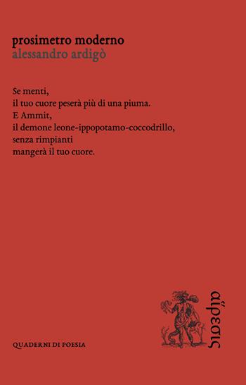 Prosimetro moderno - Alessandro Ardigò - Libro Eretica 2020, Quaderni di poesia | Libraccio.it