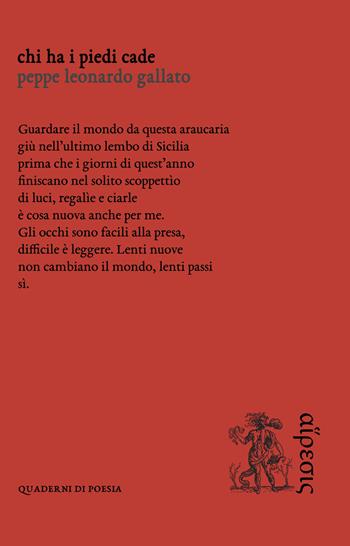 Chi ha i piedi cade - Peppe Leonardo Gallato - Libro Eretica 2021, Quaderni di poesia | Libraccio.it