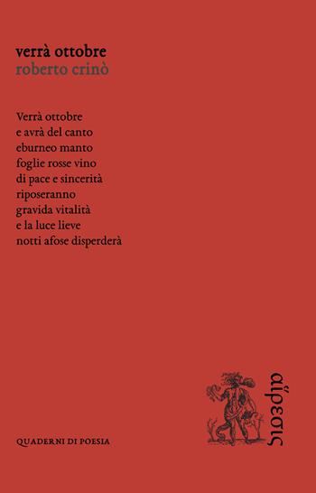 Verrà ottobre - Roberto Crinò - Libro Eretica 2021, Quaderni di poesia | Libraccio.it