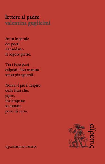 Lettere al padre - Valentina Guglielmi - Libro Eretica 2022, Quaderni di poesia | Libraccio.it