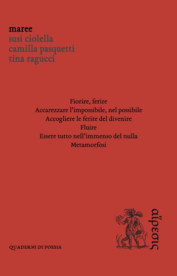 Maree - Susi Ciolella, Camilla Pasquetti, Tina Ragucci - Libro Eretica 2022, Quaderni di poesia | Libraccio.it