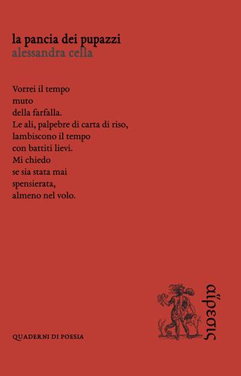La pancia dei pupazzi - Alessandra Cella - Libro Eretica 2022, Quaderni di poesia | Libraccio.it