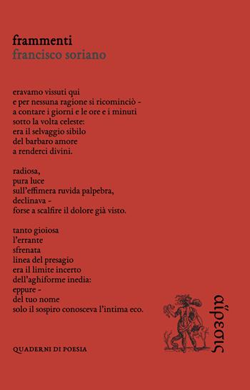 Frammenti - Francisco Soriano - Libro Eretica 2022, Quaderni di poesia | Libraccio.it