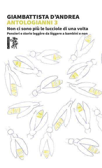 AntoloGianni. Vol. 3 - Giambattista D'Andrea - Libro Eretica 2022 | Libraccio.it