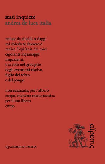 Stasi inquiete - Andrea De Luca Italia - Libro Eretica 2022, Quaderni di poesia | Libraccio.it