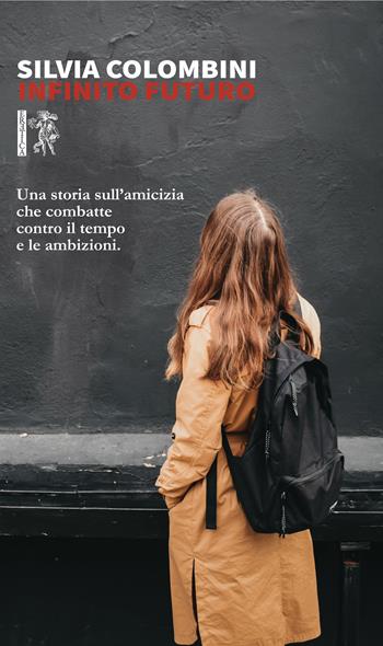 Infinito futuro - Silvia Colombini - Libro Eretica 2022 | Libraccio.it