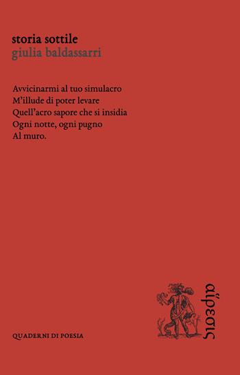Storia sottile - Giulia Baldassarri - Libro Eretica 2022, Quaderni di poesia | Libraccio.it