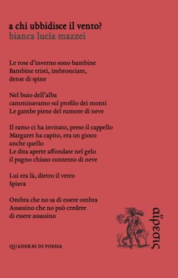 A chi ubbidisce il vento? - Bianca Lucia Mazzei - Libro Eretica 2023 | Libraccio.it