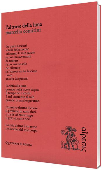 L'altrove della luna - Marcello Comitini - Libro Eretica 2023 | Libraccio.it