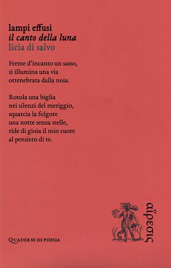 Lampi effusi. Il canto della luna - Licia Di Salvo - Libro Eretica 2024 | Libraccio.it