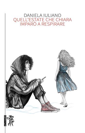 Quell'estate che Chiara imparò a respirare - Daniela Iuliano - Libro Eretica 2025 | Libraccio.it