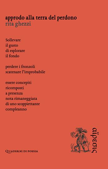 Approdo alla terra del perdono - Rita Ghezzi - Libro Eretica 2025 | Libraccio.it