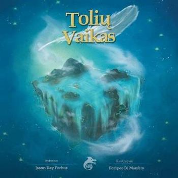 Toli? vaikas - Jason Ray Forbus - Libro Ali Ribelli Edizioni 2018 | Libraccio.it