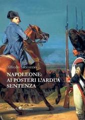 Napoleone: ai posteri l'ardua sentenza