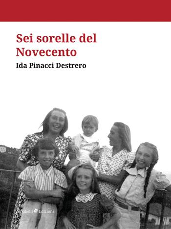 Sei sorelle del Novecento - Ida Pinacci - Libro Ali Ribelli Edizioni 2020, Maree | Libraccio.it