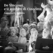 Libraccio De Vincenzi e il mistero di Cinecittà (audiolibro)