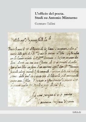 L' officio del poeta. Studi su Antonio Minturno - Gennaro Tallini - Libro Ali Ribelli Edizioni 2020 | Libraccio.it