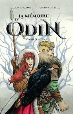 La mémoire d'Odin - Jason R. Forbus - Libro Ali Ribelli Edizioni 2020 | Libraccio.it